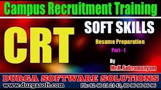 Campus Recruitment Training(CRT)|| Soft Skills || Resume Preparation Part - 1 by Subramanyam