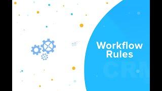 Workflow Rules