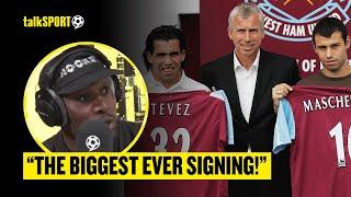 Carlton Cole CLAIMS Carlos Tevez & Javier Mascherano JOINING West Ham Was The BIGGEST EVER Signing 