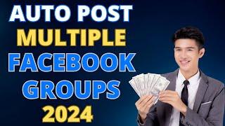 Auto Post Multiple Facebook Groups | Bot Auto Post Facebook