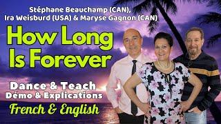 How Long Is Forever Line Dance (Dance & Teach / Démo & Explications / French & English)