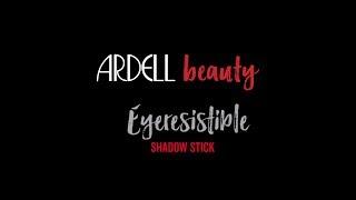 ARDELL BEAUTY - Eyeresistible Eyeshadow Stick