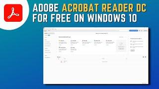 How to Download Adobe Acrobat Reader DC for Free on Windows 10