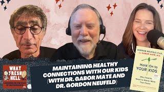 The Hidden Dangers of Peer Influence: Experts Dr. Gabor Maté and Dr. Gordon Neufeld Explain