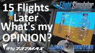 So... after 15 flights, what IS MY OPINION of the iFly 737 MAX? | Real 737 Pilot