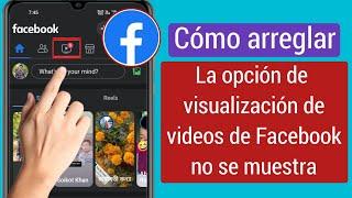 arreglar la opción de visualización de videos de Facebook que no muestra la resolución de problemas