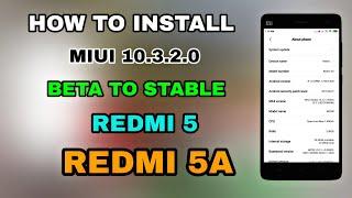 How to install MIUI 10.3.2.0 in Redmi 5 & Redmi 5a