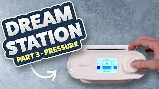 Philips Respironics Deamstation Review / Tutorial Part 3 of 3 - Changing Pressure Levels