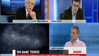 Big Bang Teorisi ve Kuran / Turgay Güler / Taşkın Tuna / Caner Taslaman /