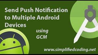 Send Push Notification to Multiple Android Devices