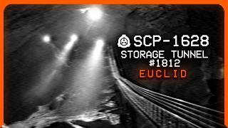 SCP-1628 │ Storage Tunnel #1812 │ Euclid │ Autonomous/Structure SCP