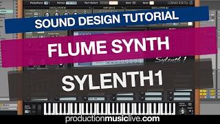 Flume Synth - Sylenth1 Tutorial