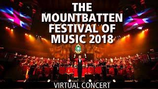 The Mountbatten Festival of Music 2018 | The Bands of HM Royal Marines