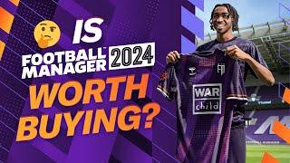 Is Football Manager 2024 REALLY Worth Buying? 