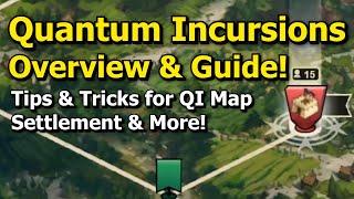 Forge of Empires: Quantum Incursions Overview & Guide! Tips & Tricks for QI Map, Settlement & More!