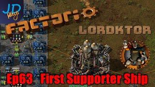 Ep63 First Supporter Ship LordKTor ️ Factorio SubX ️ Gameplay, Lets Play