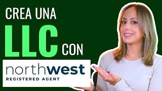 Cómo Crear Una LLC Con Northwest Registered Agent