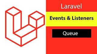 Laravel Events & Listeners with Queue Tutorial | S13