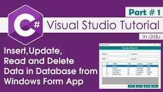 Visual Studio Tutorial 11 Perform CRUD Operation in database from Windows Form App Part 1