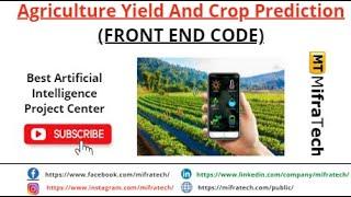 Agriculture Yield And Crop Prediction Front End Code-Mifratech#bestMlproject#bestDatascienceproject