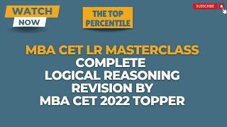 Logical Reasoning MASTERCLASS with Topper | MBA CET | 99.99%iler | JBIMS
