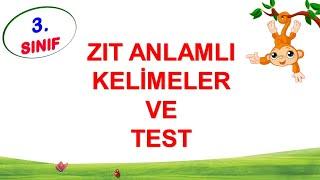 Zıt Anlamlı Kelimeler