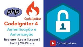 Implementando autenticação e autorização no CodeIgniter 4