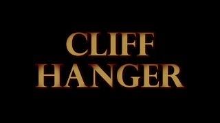 CLIFF HANGER - Full Series