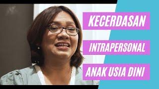 Kecerdasan Intrapersonal Anak Usia Dini | Kecerdasan Intrapersonal Atau Pribadi