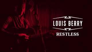 Louis Berry - Restless [Official Audio]