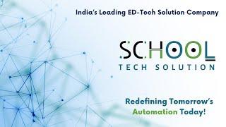 School Tech Solution Introduction - India’s Leading ED-Tech Solution Company
