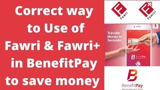 Benefit pay fawri and fawri+|Benefit Pay How to use