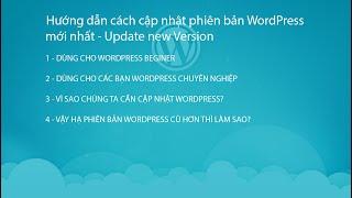 Hướng dẫn cách cập nhật phiên bản WordPress mới nhất dành cho người mới bắt đầu - Update new Version