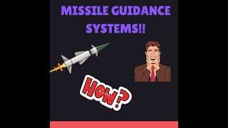 MISSILE GUIDANCE SYSTEM | How does different types of Missile Guidance Work