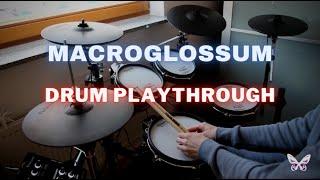 Known As The Inconspicuous - Macroglossum | Drum Playthrough