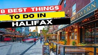 Top 8 Best Things To Do In Halifax (Travel Guide 2025)