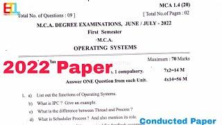 MCA 1st sem Operating Systems Question Paper 2022 1st sem mca OS 2022 paper MCAExams #mca #mcaexams