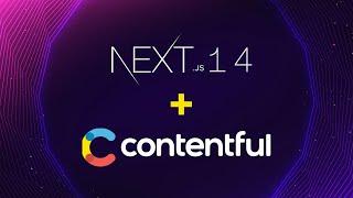 How to Setup NextJS 14 and Contentful