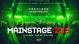 MAINSTAGE:233  |  Tauron Arena Krakow :: 20 years of History of Sunrise : 29.11.2024