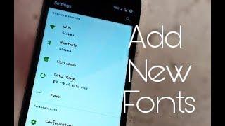 How to Easily Change Font Style On Your Android Device | 2018