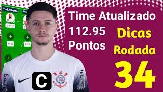 CARTOLA RODADA 34 - TIME ATUALIZADO - CARTOLA FC - CARTOLA 2024 - DICAS RODADA 34 - DICAS #34 RODADA