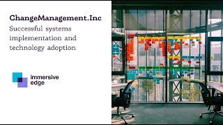 ChangeManagement.Inc: Business Simulation from Immersive Edge