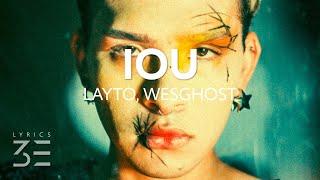 Layto & WesGhost - IOU (Lyrics)