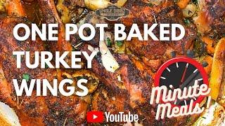 How to make One Pot Baked Turkey Wings ⏰ One Minute Recipe