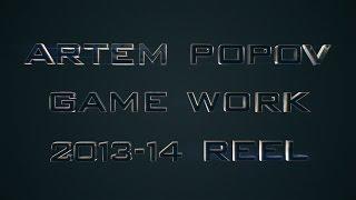 Artem Popov Game Work Animation Reel 2013-2014