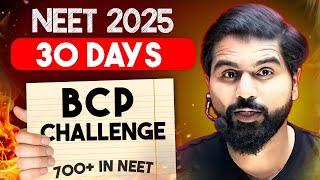 Crush NEET 2025 With Abk Sir's 30-day BCP Challenge & Score 700 in NEET2025