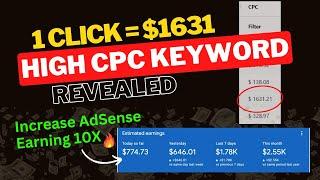 1 Click का $1631 CPC | High CPC Keyword to Increase AdSense Earning