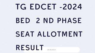 TG EDCET SECOND PHASE SEAT ALLOTMENT RESULT OUT బీఎడ్ సెకండ్ ఫేజ్ లో సీట్ ఏక్కడ వచ్చిందో తెలుసా?