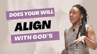 Does Your Will Align with God's | A. Margot Blair Teaching