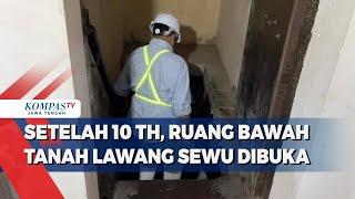 Setelah 10 Th, Ruang Bawah Tanah Lawang Sewu Dibuka